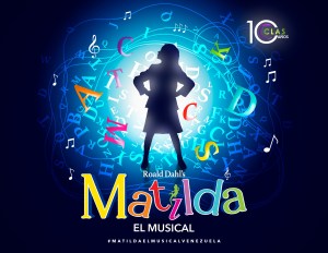 “Matilda, el musical” llegará al Teresa Carreño en noviembre y abren audiciones